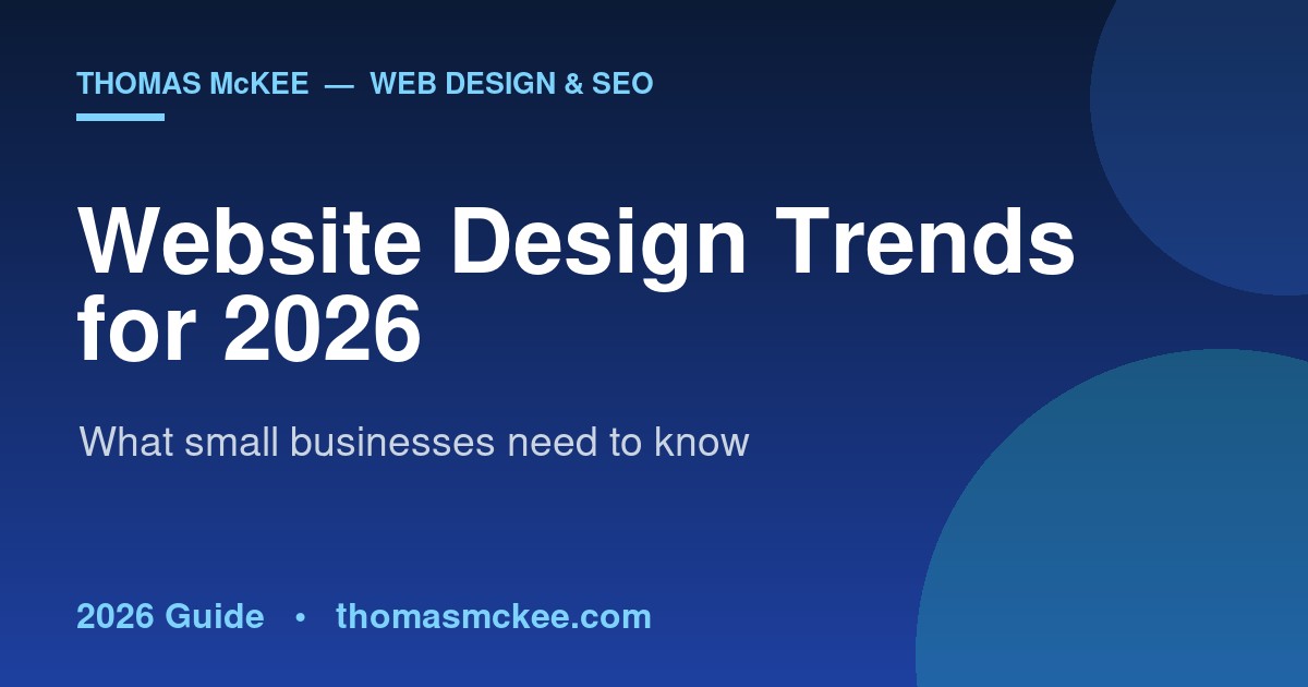 Website design trends 2026 — modern web design concept for small businesses by Thomas McKee